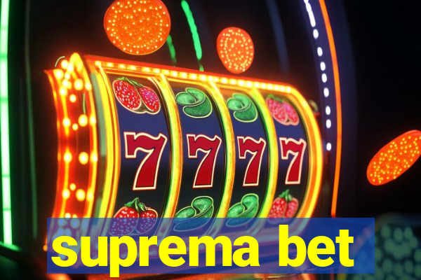 suprema bet